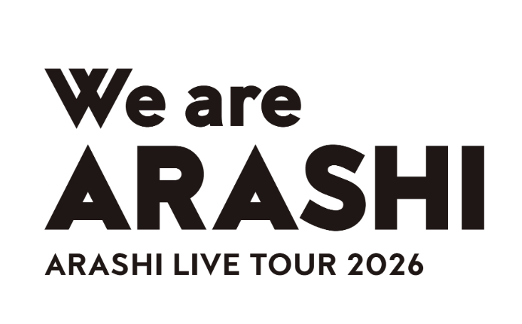 ARASHI LIVE TOUR 2026 「We are ARASHI」（みずほPayPayドーム福岡）